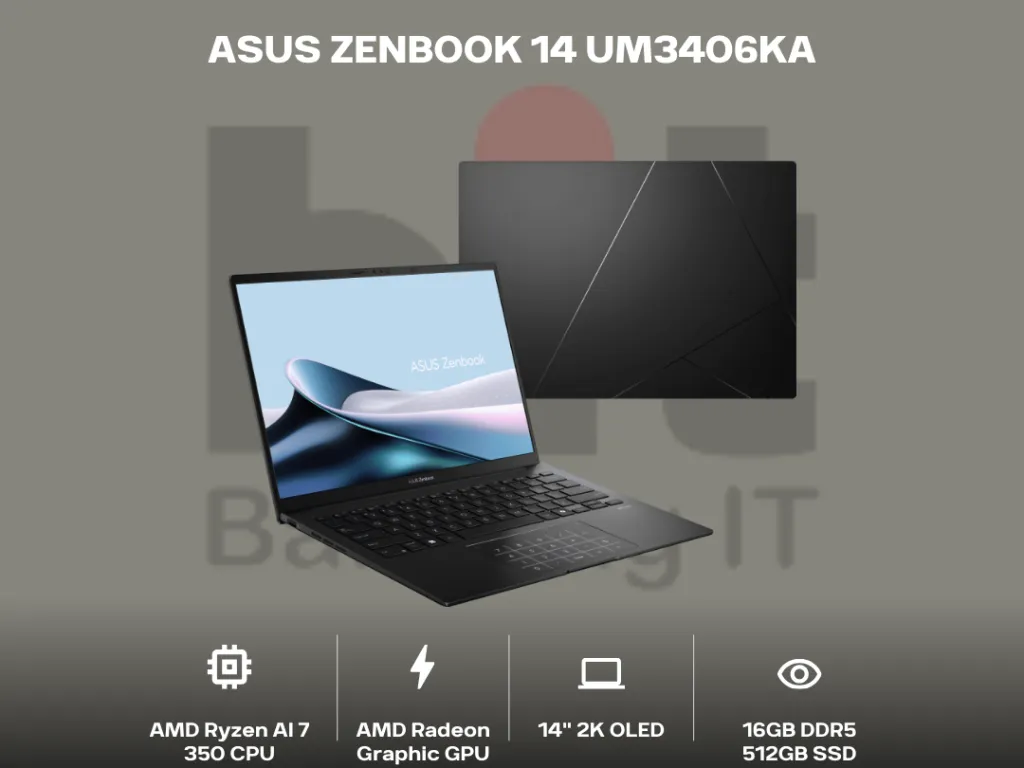 Asus Zenbook 14 UM3406KA Ryzen AI 7 350 16GB 512GB 14" 2K OLED 100% DCI-P3 | iklanova.com
