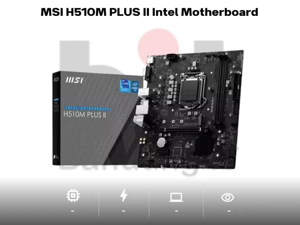 MSI H510M PLUS II Intel Motherboard (LGA1200, H510, DDR4, USB3.2, SATA3) | iklanova.com