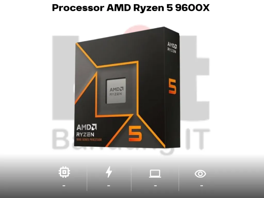 Processor AMD Ryzen 5 9600X 6 Cores 12 Threads(Socket AM5) - BOX | iklanova.com