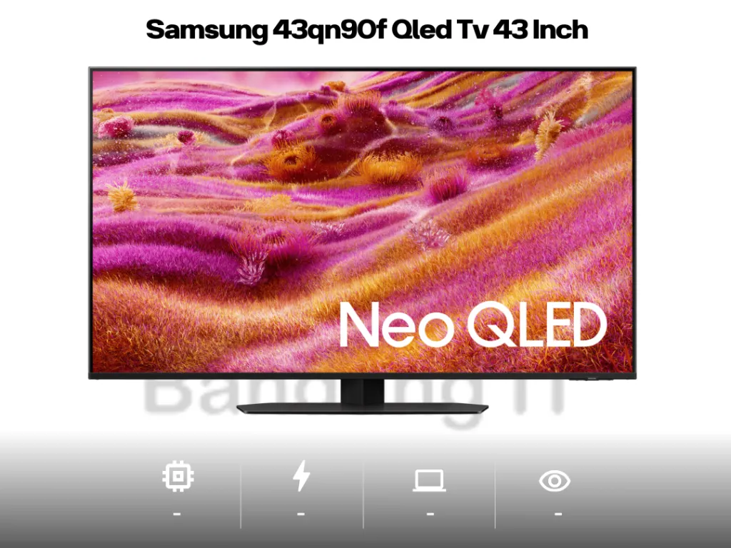 Samsung 43qn90f Qled Tv 43 Inch Uhd 4k 4K AI Upscaling Pro Neo Quantum HDR+ | iklanova.com