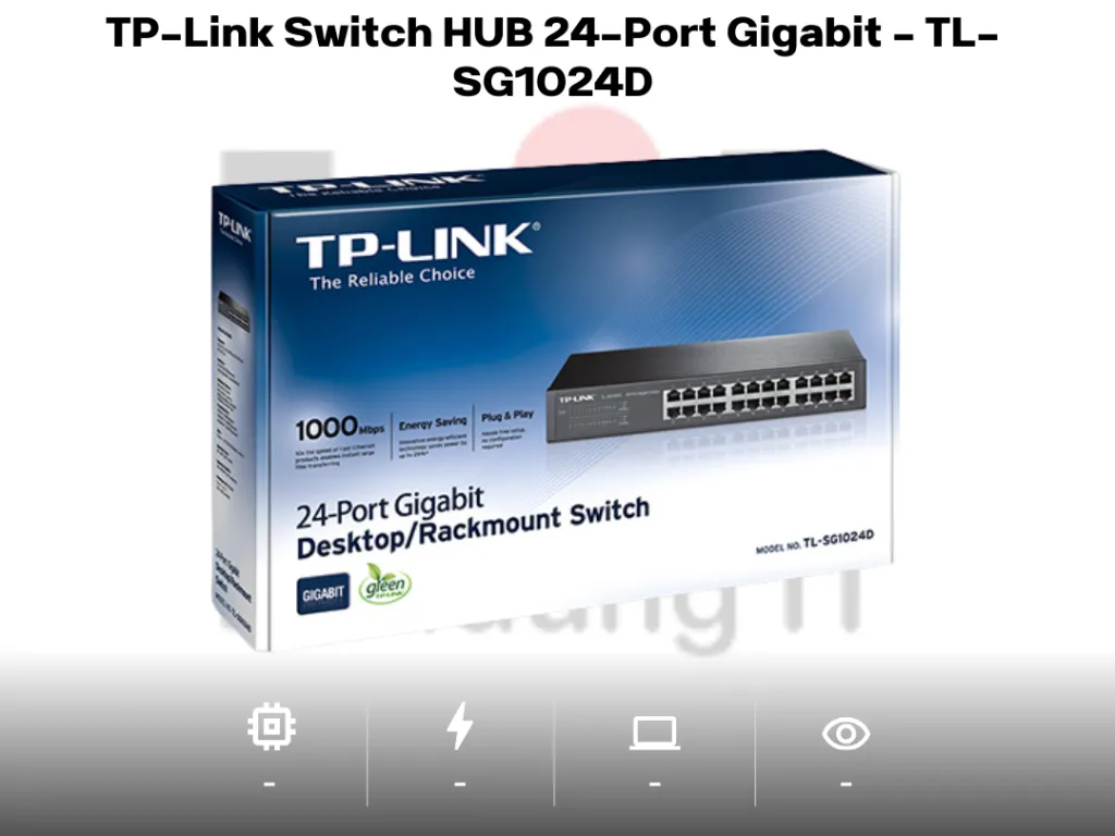 TP-Link Switch HUB 24-Port Gigabit - TL-SG1024D | iklanova.com